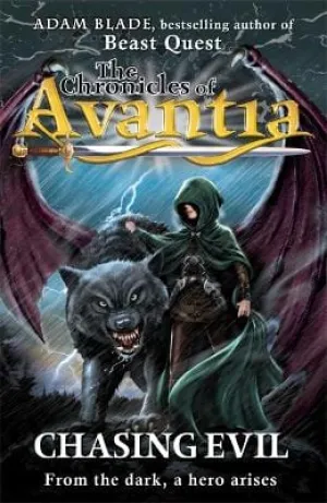 Adam Blade: The Chronicles of Avantia: Chasing Evil [2010] paperback