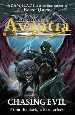Adam Blade: The Chronicles of Avantia: Chasing Evil [2010] paperback